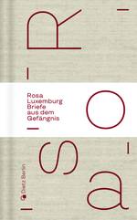 Typografisches Motiv mit vier gross geschriebenen Buchstaben (a s o r), versetzt von unten nach oben. Schrift rot, Hintergrund beige mit weissem Balken in der Mitte. Dort steht in Rot: Rosa Luxemburg - Briefe aus dem Gefängnis.