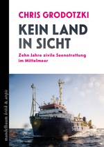 Cover Kein Land in Sicht - Chris Grodotzki