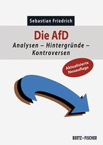 Buchcover mit dem abgewandelten Logo der AfD, die geschwungene Pfeilspitze zeigt dabei nach rechts unten, was auf einen Blick die negativen Entwicklungen durch das Wirken der AfD adressiert. Eine Textblase weist darauf hin, dass
 es sich um eine aktualisierte Neuauflage handelt.