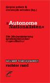 Signalrotes Buchcover mit schwarz-weißer Überschrift "Autonome Nationalisten" und dem kleineren, in schwarz gehaltenen Untertitel "Die Modernisierung neonazistischer Jugendkultur."