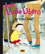 Buchcover, auf dem vor einem Caféhintergrund ein Kind kniend zu sehen ist, dass aus einem Glasgefäß, wahrscheinlich einem Zuckerspender, eine weiße Masse
 auf den blauen Schuh einer erwachsenen Person schüttet. Von der erwachsenen  Person und einer weiteren erwachsenen Person sieht man nur die Beine. Über der Zeichnung steht der Titel des Buches in lockerer Schriftart: Luzie Libero und der süße Onkel.