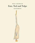 gezeichnete Ente die ganz aufrecht steht und ihren Kopf mit Schnabel nach oben streckt vor hellem Hintergrund. Die Ente hat eine helle Farbe, ihr Schnabel und ihre Füße sind orange. Über der Ente steht der Name des Autors, sowie der Buchtitel