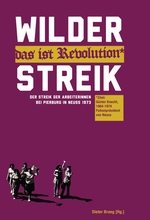 Die vordere Umschlagseite trägt den Titel des Buches "Wilder Streik - das ist Revolution" in weißer Schrift auf magentafarbenem Untergrund und Untertitel in magentafarbener Schrift auf dunkelgelben Hintergrund. 
Es ist ein Hinweis aufgebracht, dass der Untertitel "das ist Revolution" vom damaligen Neusser Polzeipräsidenten stammt.
Es ist außerdem eine in schwarz-weiß stilisiertre Zeichnung von Arbeiterrinnen aufgebracht. Eine Frau zeigt den linke Arm hochgestreckt, die Hand zur Faust geballt.