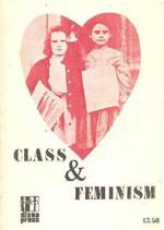 Buchcover mit einem historischen Foto in Herzform von zwei weißen Mädchen, die jeweils mehrere Zeitungen unter dem Arm halten und in die Kamera schauen. Das Foto ist in Rottönen eingefärbt, darunter steht "Class & Feminism" in schwarzen Großbuchstaben.